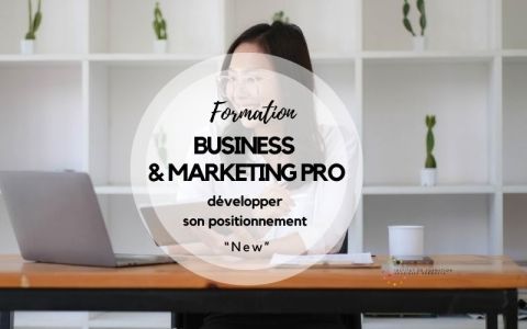 BUSINESS MARKETING PRO : développer son positionnement - New