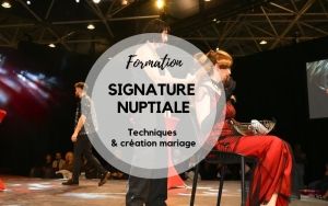 Signature NUPTIALE Techniques et Création Mariage
